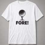 Fore Golf Ball On Tee Unisex T-Shirt - White